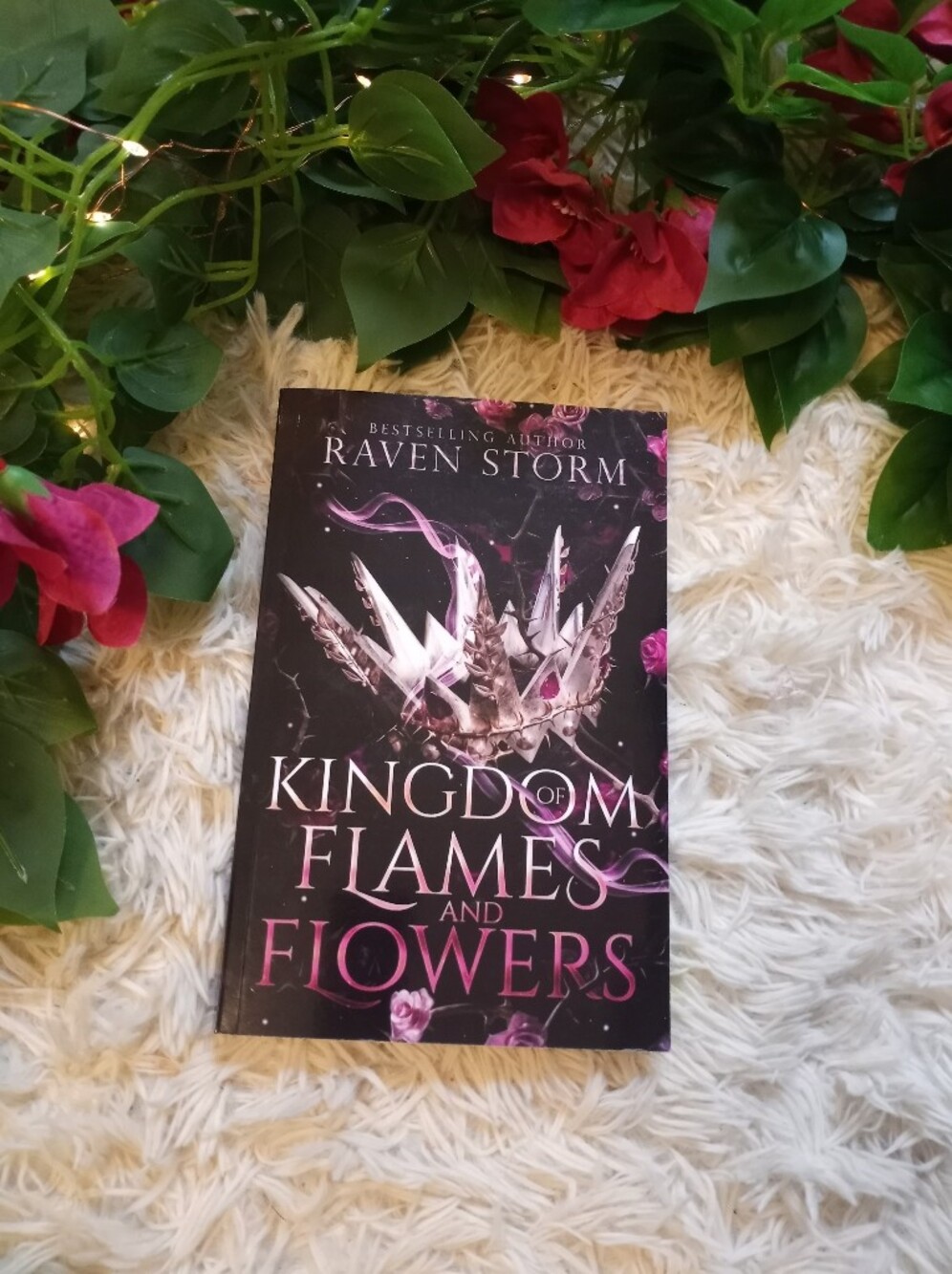 Kingdom of Flames and Flowers by Raven Storm